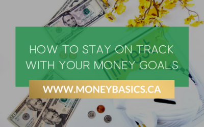 How to Stay on Track with Your Money Goals